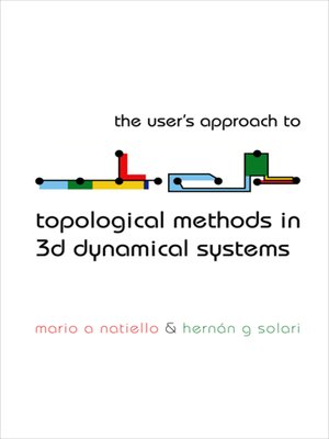 cover image of The User's Approach For Topological Methods In 3d Dynamical Systems